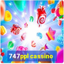 747ppl cassino